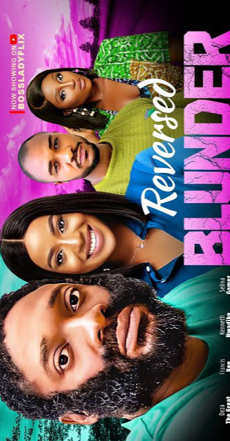 Blunder Reverse (2023) | Download Nollywood Movie